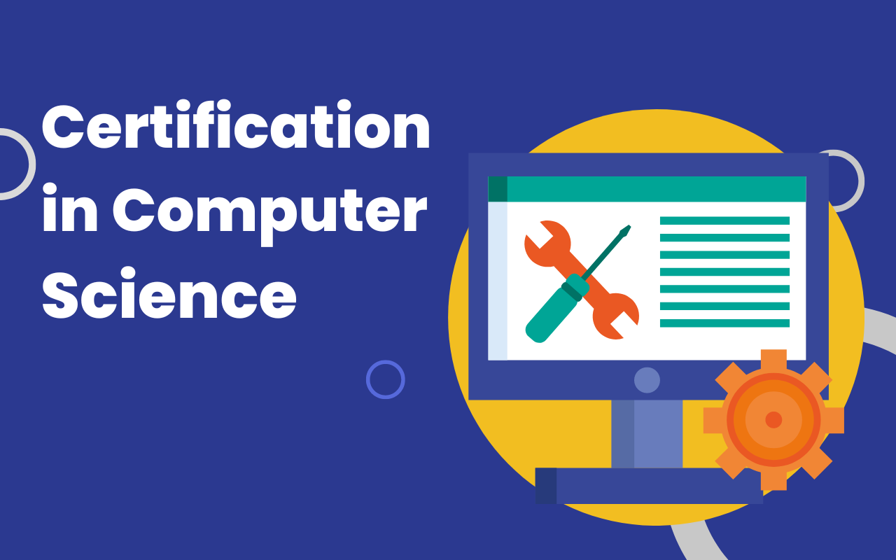 Certification in Computer Science