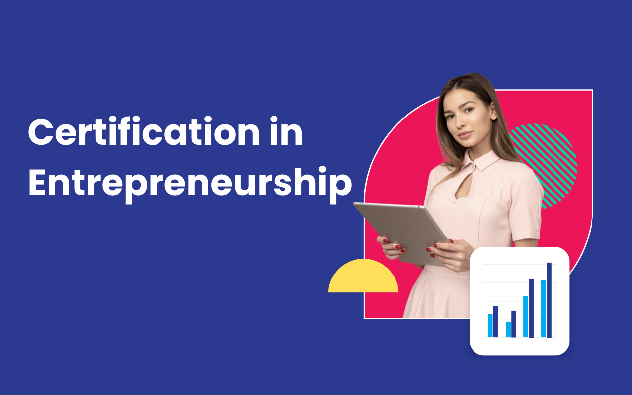 Certification in Entrepreneurship